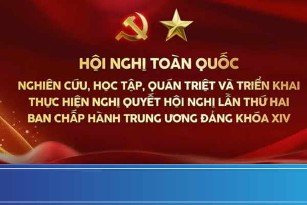 🔴 TRỰC TIẾP: Hội nghị toàn quốc quán triệt và triển khai Nghị quyết Hội nghị Trung ương 2